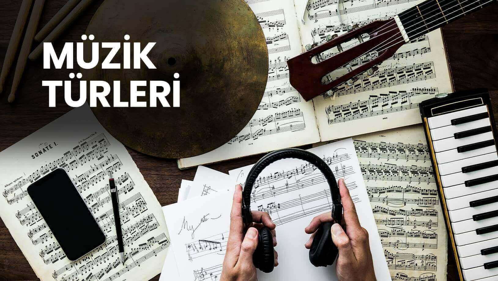 Müzik türleri ve kökenleri