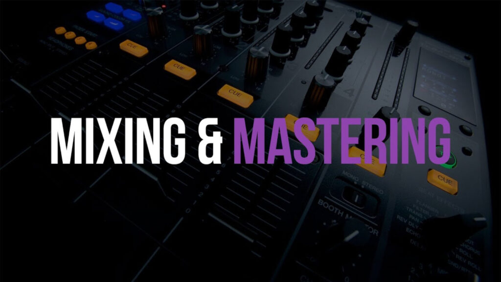 Mixing and mastering techniques